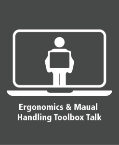 Ergonomics & Manual Handling Toolbox Talk