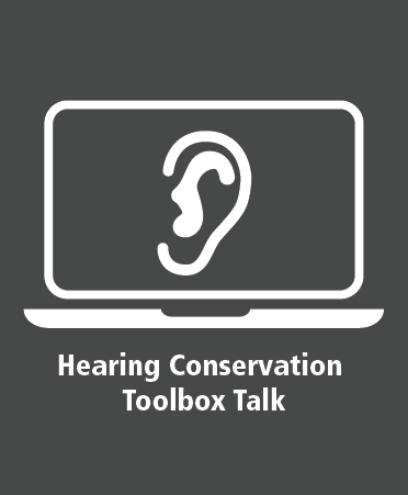 Hearing Conservation Toolbox Talk