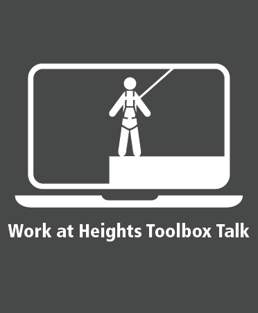 Work at Heights Toolbox Talk